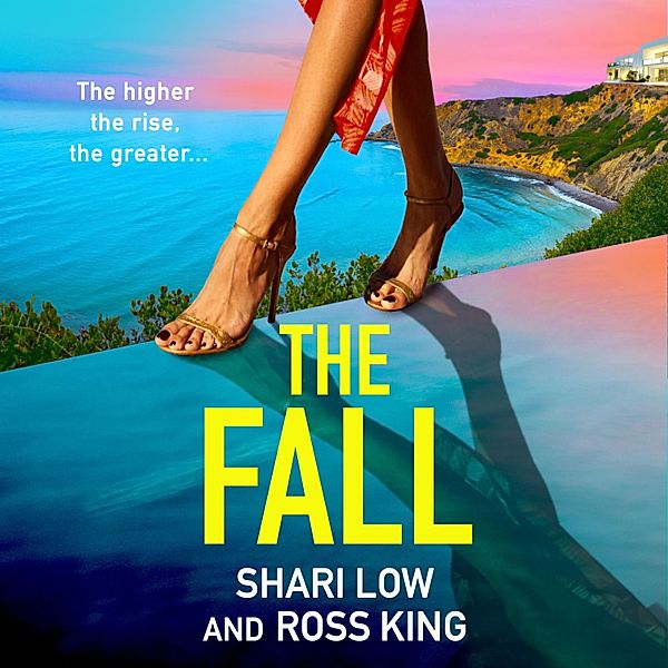 The Hollywood Thriller Trilogy - 3 - The Fall, Ross King, Shari Low