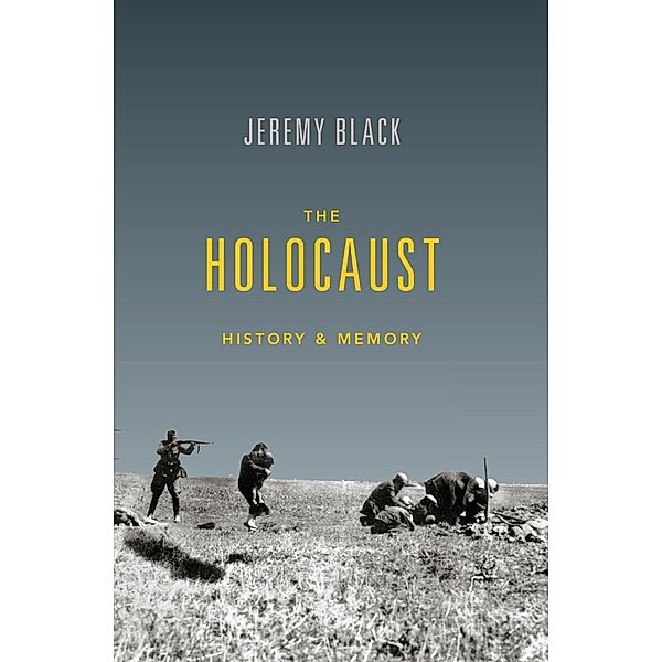 The Holocaust, Jeremy Black