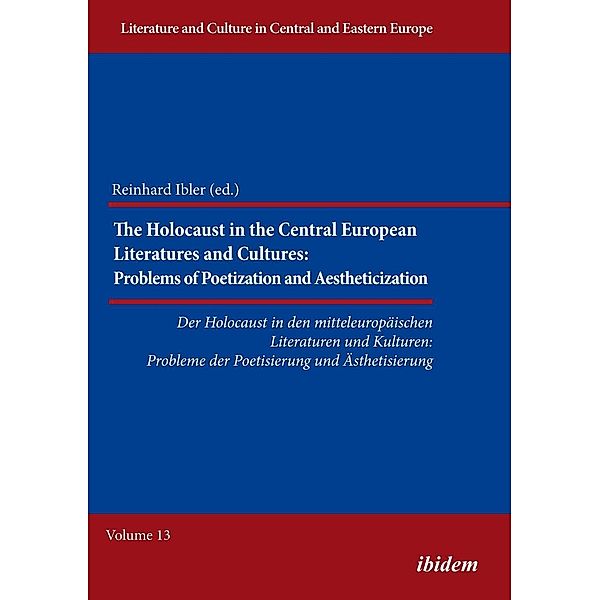 The Holocaust in the Central European Literatures and Cultures