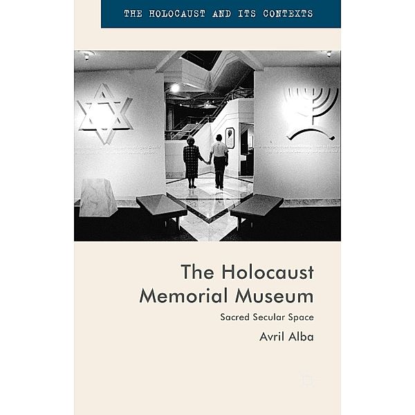 The Holocaust Memorial Museum / The Holocaust and its Contexts, Avril Alba