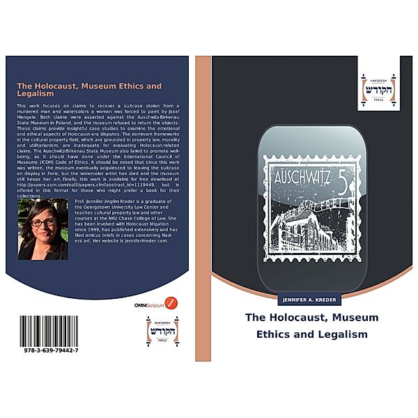The Holocaust, Museum Ethics and Legalism, Jennifer A. Kreder