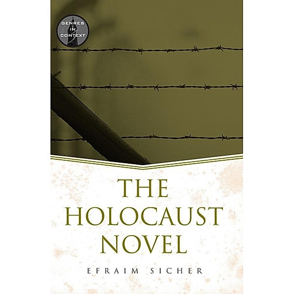 The Holocaust Novel, Efraim Sicher