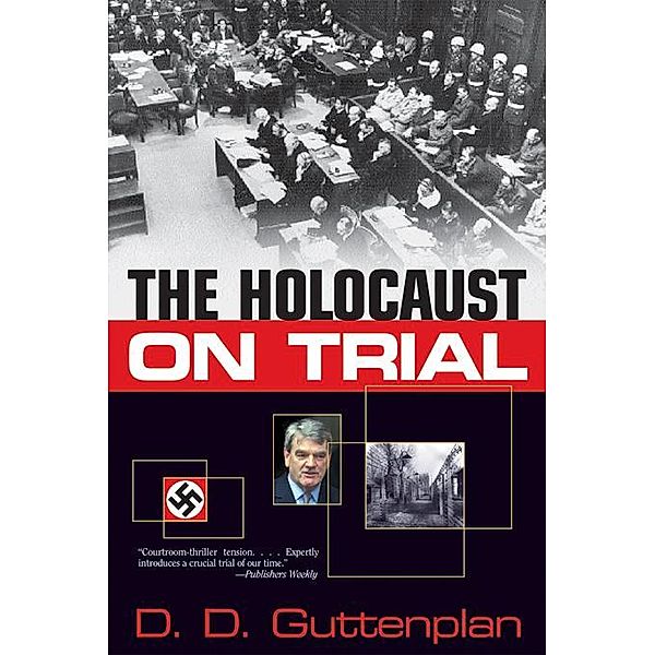 The Holocaust on Trial, D. D. Guttenplan