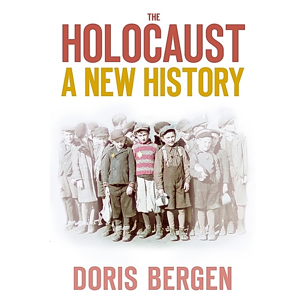 The Holocaust / The History Press, Doris Bergen