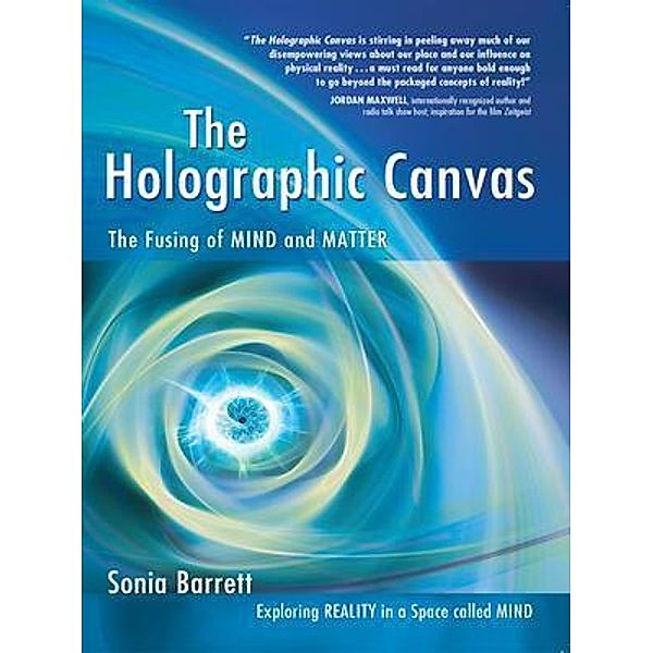 The Holographic Canvas, Sonia Barrett