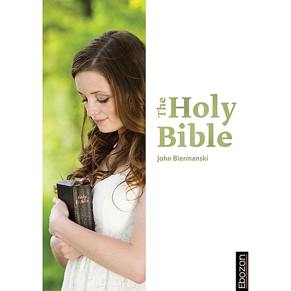 The Holy Bible, Johannes Biermanski