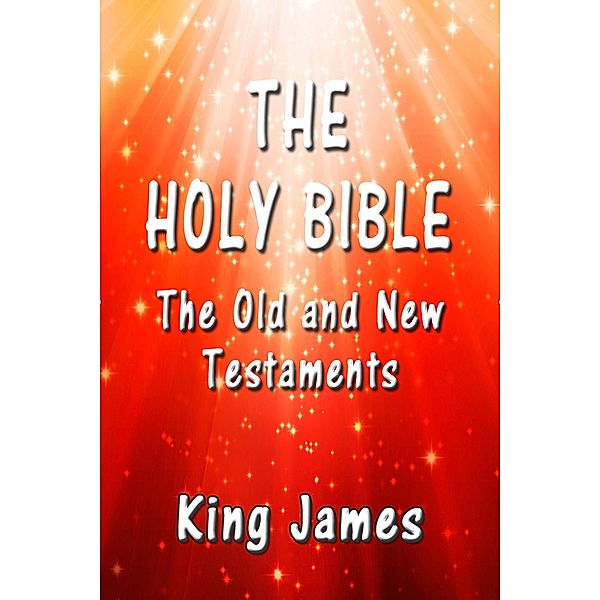The Holy Bible, King James