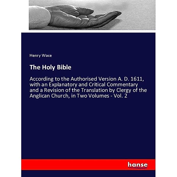 The Holy Bible, Henry Wace