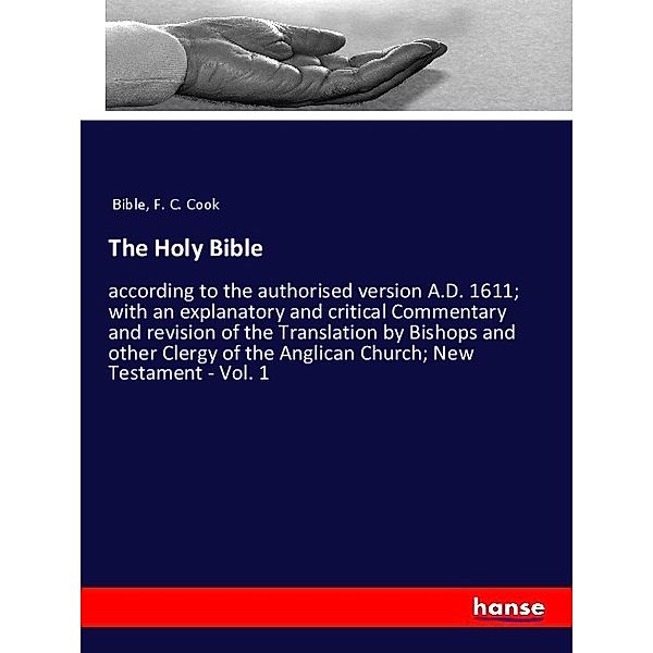 The Holy Bible, The Holy Bible, F. C. Cook