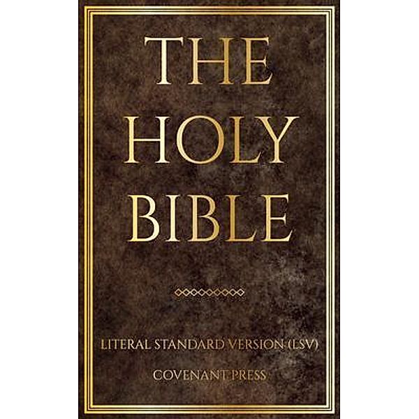 The Holy Bible / Covenant Press, Covenant Press