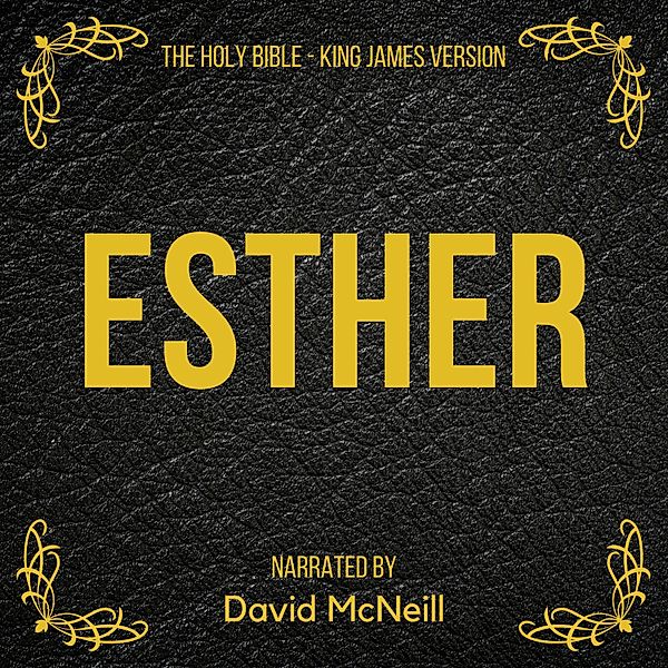 The Holy Bible - Esther, King James