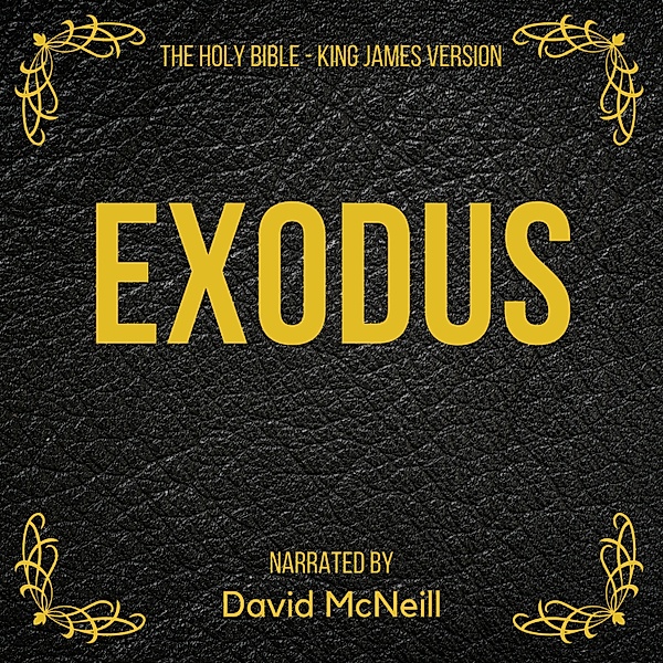 The Holy Bible - Exodus, King James