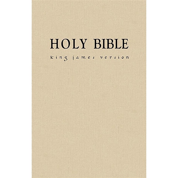 The Holy Bible:King James Version[kindle complete](Annotated), Various