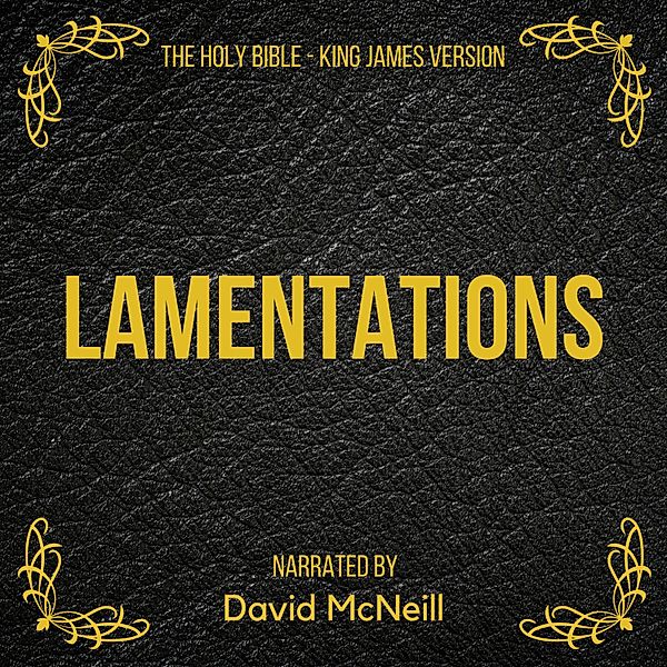 The Holy Bible - Lamentations, King James