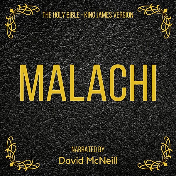 The Holy Bible - Malachi, King James