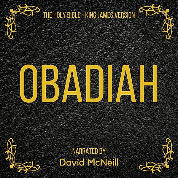 The Holy Bible - Obadiah, King James
