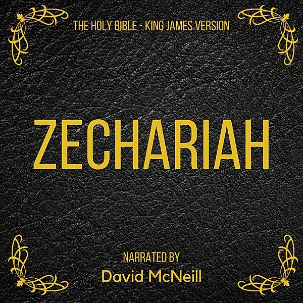 The Holy Bible - Zechariah, King James