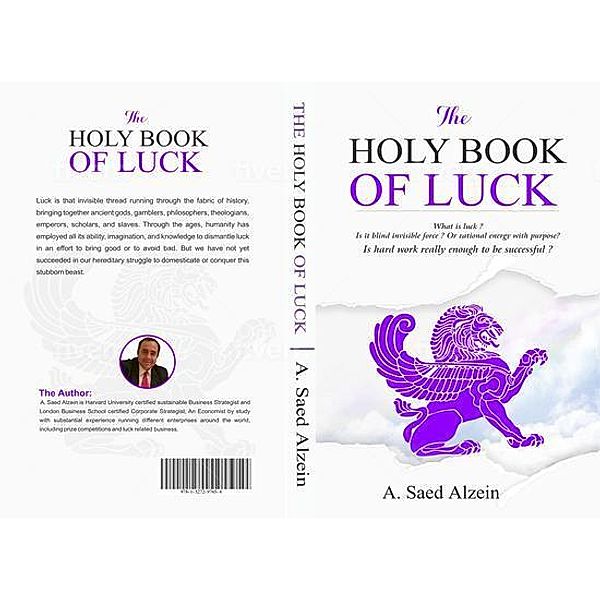 The Holy Book of Luck, A. Saed Alzein