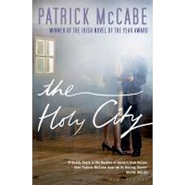 The Holy City, Patrick McCabe