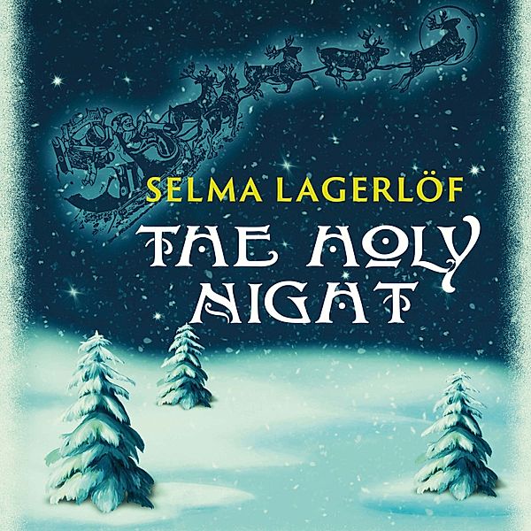 The Holy Night, Selma Lagerlöf