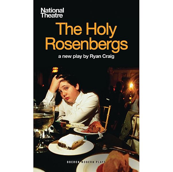 The Holy Rosenbergs / Oberon Modern Plays, Ryan Craig