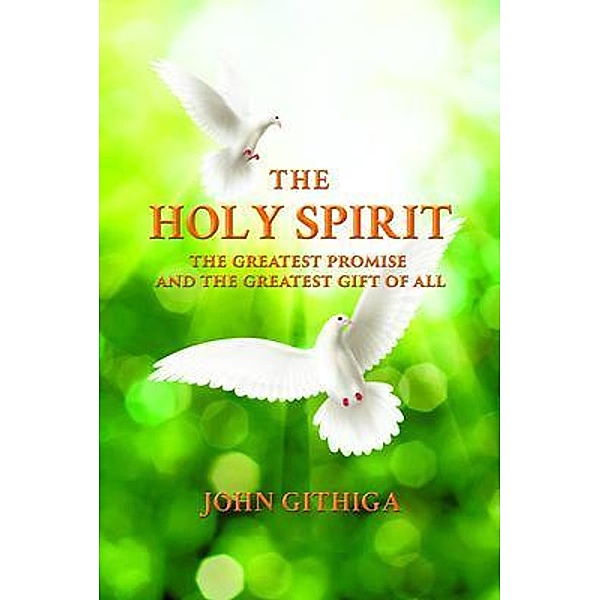 The Holy Spirit, John Githiga