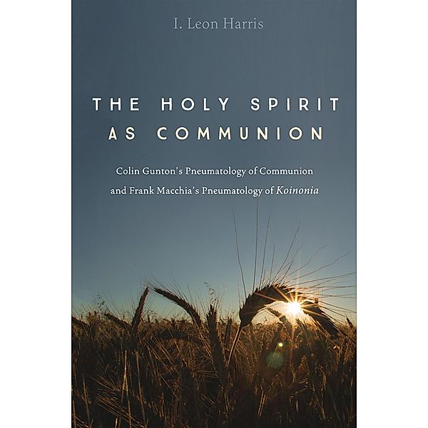 The Holy Spirit as Communion, I. Leon Harris