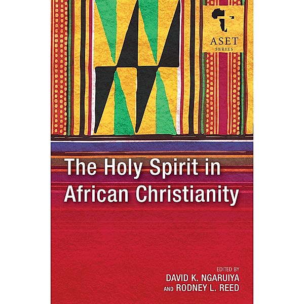 The Holy Spirit in African Christianity / Africa Society of Evangelical Theology Series