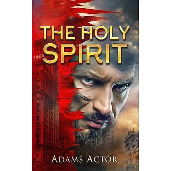 The Holy Spirit / STRC LLC, Adams Actor