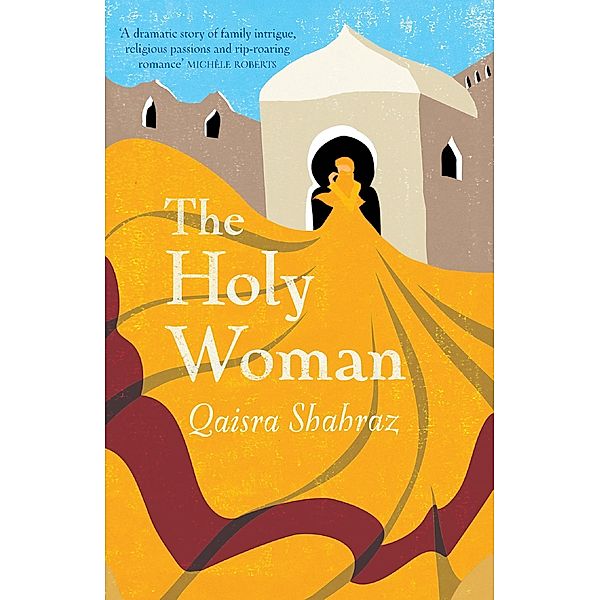 The Holy Woman, Qaisra Shahraz