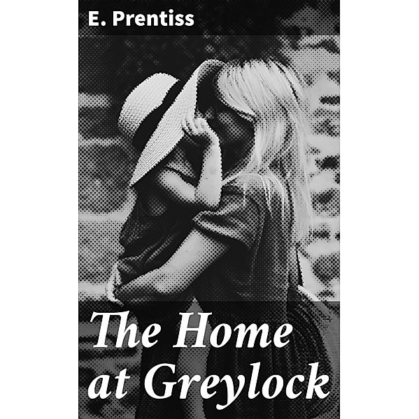 The Home at Greylock, E. Prentiss