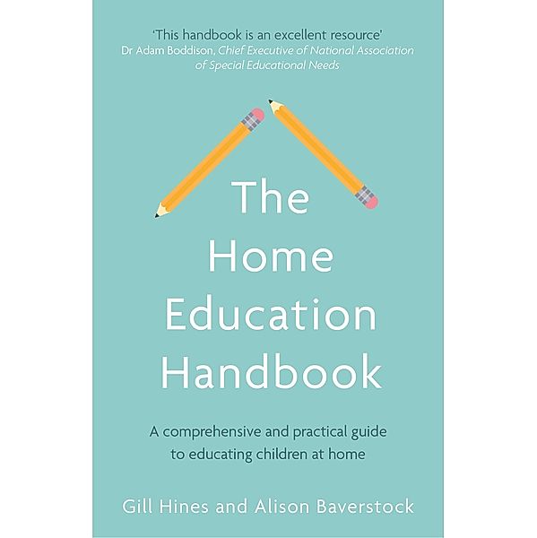 The Home Education Handbook, Gill Hines, Alison Baverstock