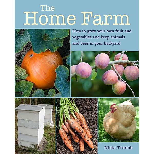 The Home Farm, Nicki Trench