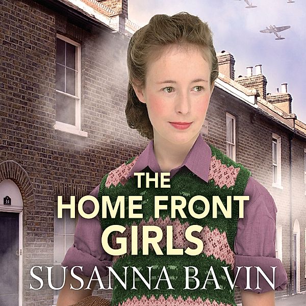 The Home Front Girls, Susanna Bavin