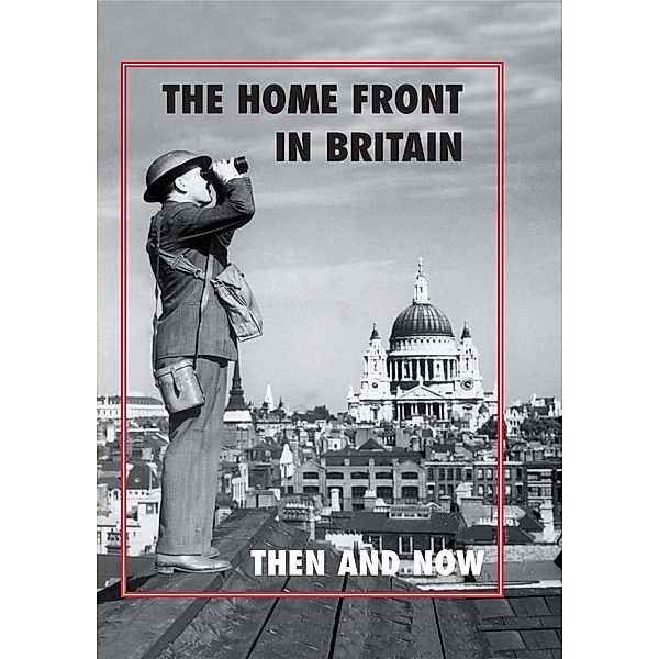 The Home Front in Britain, Winston Ramsey, Gail Ramsey