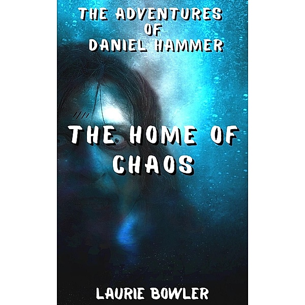 The Home of Chaos (The Magical Intervention Agency, #6) / The Magical Intervention Agency, Laurie Bowler