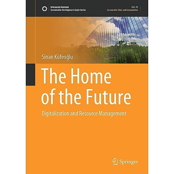 The Home of the Future / Sustainable Development Goals Series, Sinan Küfeoglu