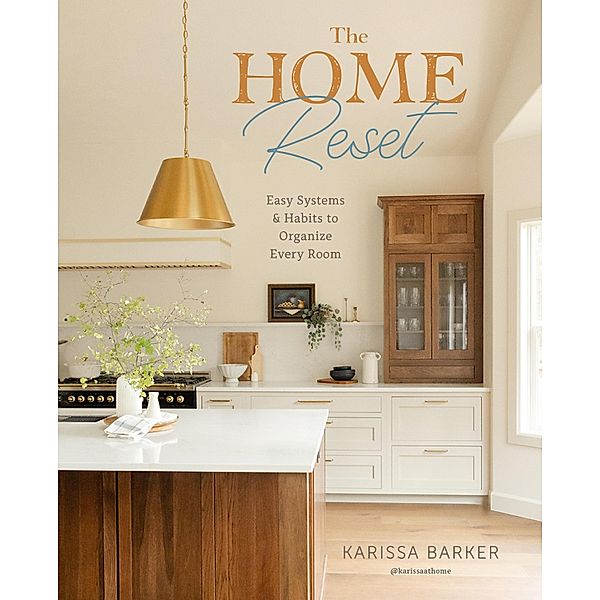 The Home Reset, Karissa Barker