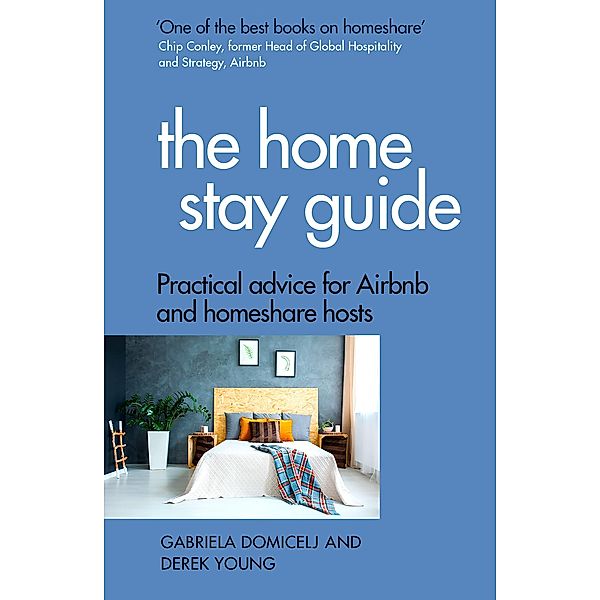 The Home Stay Guide, Gabriela Domicelj, Derek Young