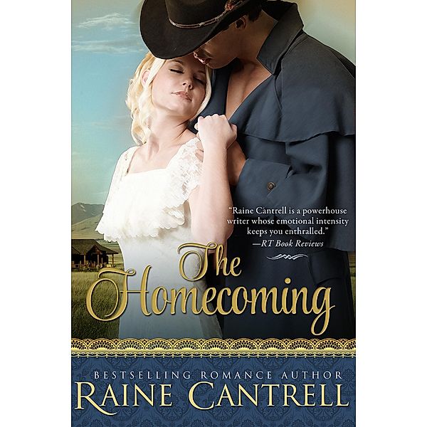 The Homecoming, Raine Cantrell