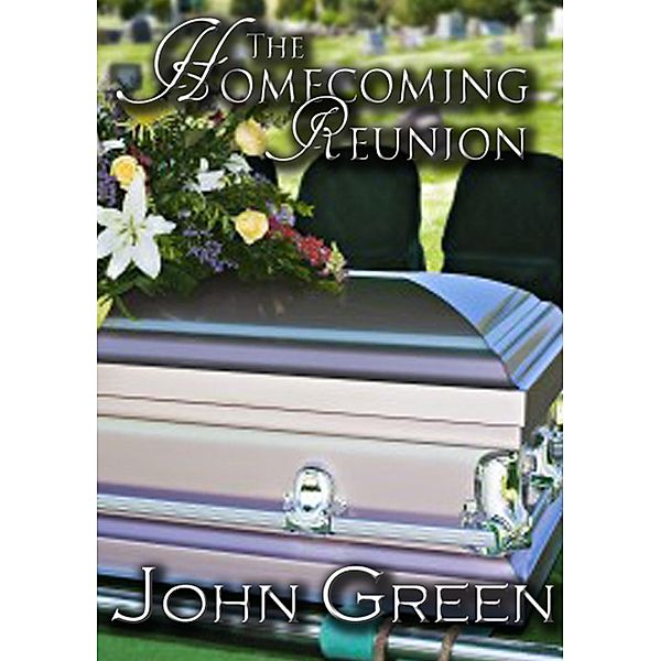 The Homecoming Reunion (The Coming Out Series, #2) / The Coming Out Series, John Green