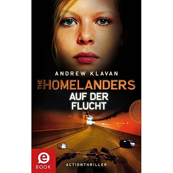 The Homelanders 2: Auf der Flucht / The Homelanders Bd.2, Andrew Klavan