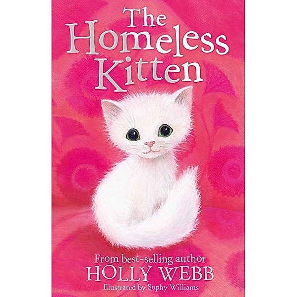 The Homeless Kitten / Animal Stories Bd.36, Holly Webb