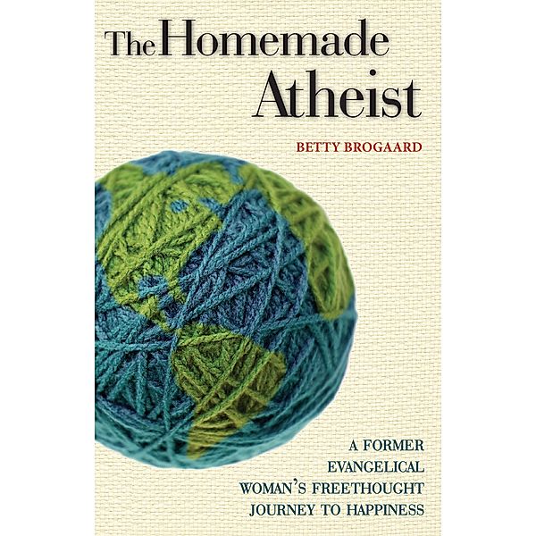The Homemade Atheist, Betty Brogaard