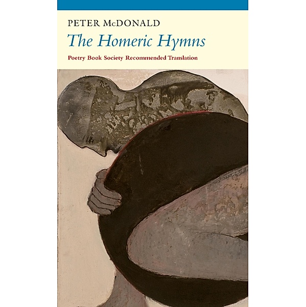 The Homeric Hymns, Peter McDonald