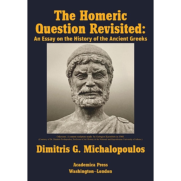 The Homeric Question Revisited, Dimitris G. Michalopoulos