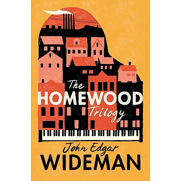 The Homewood Trilogy, John Edgar Wideman