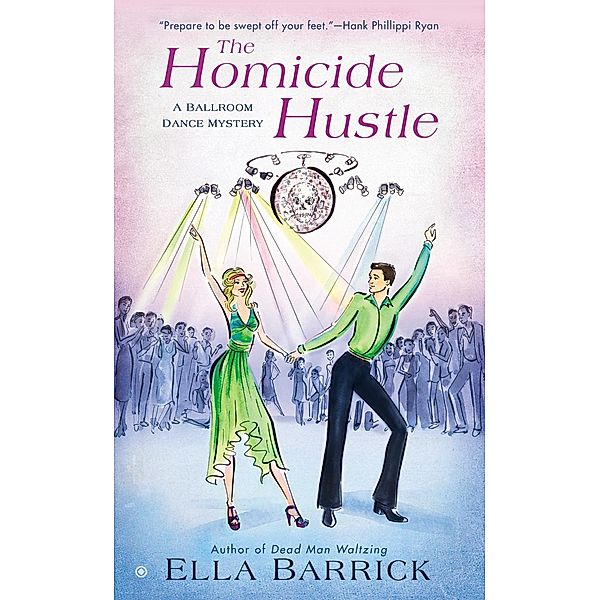The Homicide Hustle / Ballroom Dance Mystery Bd.3, Ella Barrick