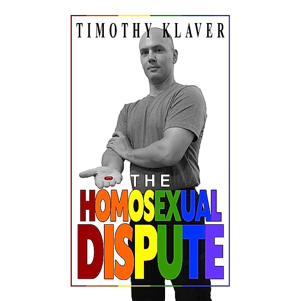 The Homosexual Dispute, Timothy Klaver