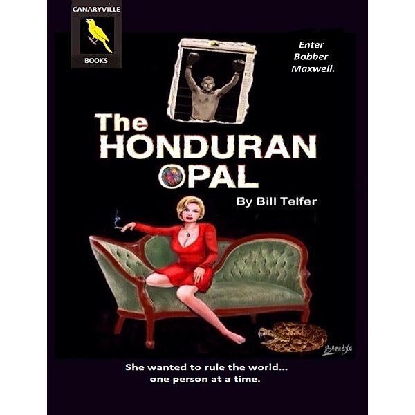 The Honduran Opal, Bill Telfer